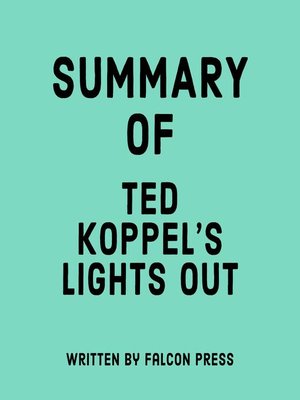 cover image of Summary of Ted Koppel's Lights Out